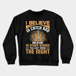 Believe Crewneck Sweatshirt